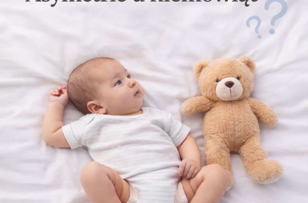 Asymetrie u niemowląt – dlaczego nie każda asymetria wymaga korekcji